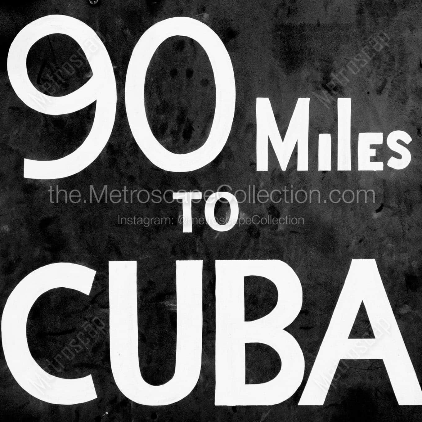 90 miles to cuba sign Black & White Office Art